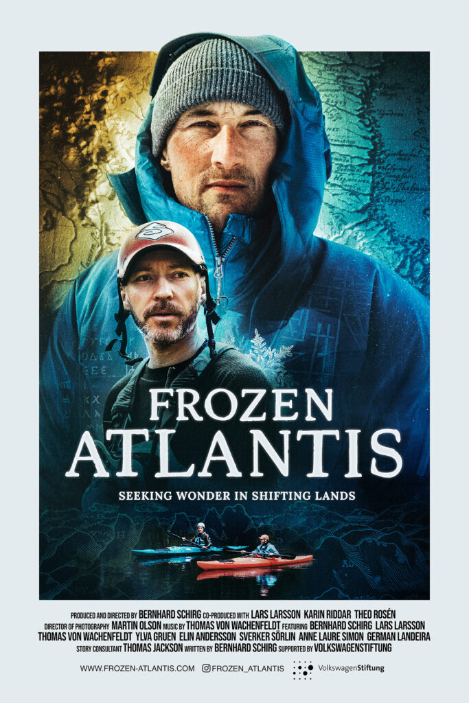 Filmposter för filmen Frozen Atlantis. På bilden syns de två huvudpersonerna Bernhard Schirg och Lars Larsson.